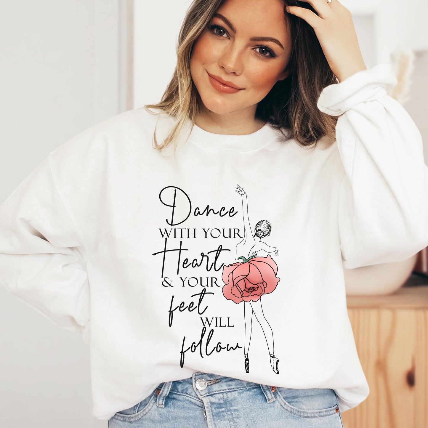 Dance Sweatshirt, Dancer Sweatshirt, Ballet Sweatshirt, Dance Mom Sweater, Gift for Dancer, Ballerina Sweatshirt,Dance Teacher,Dance Gift