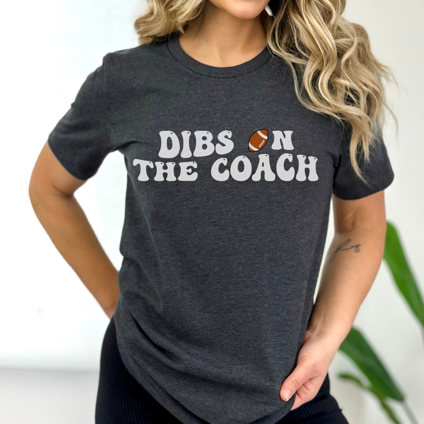 Dibs On The Coach Football Shirt Dibs on the Coach Shirt Coach's Wife Football Shirt Coaches Wife Life Funny Coaches Shirt Coachs Girlfriend