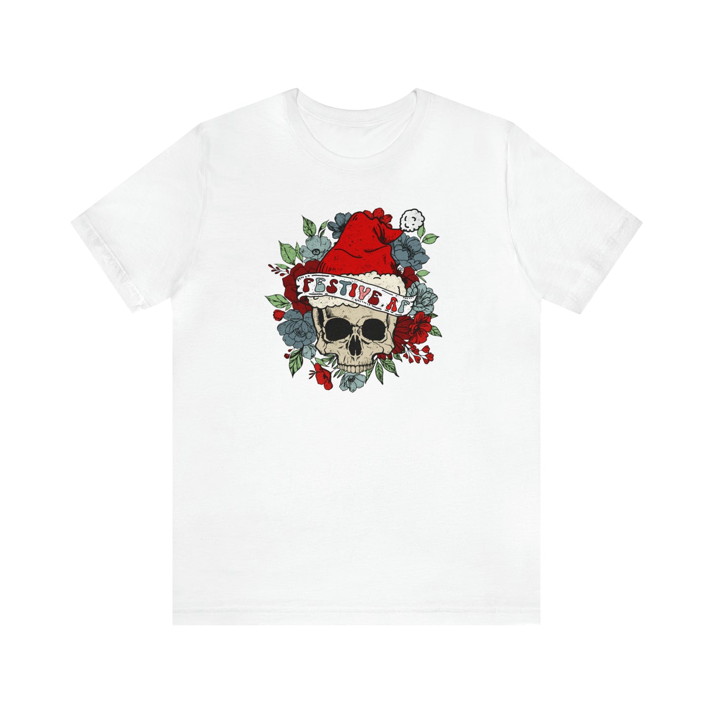 Festive AF T-Shirt, Christmas Skull TShirt, Goth Christmas, Boho Christmas Shirt, Funny Christmas Tee, Funny Holiday, Floral Christmas