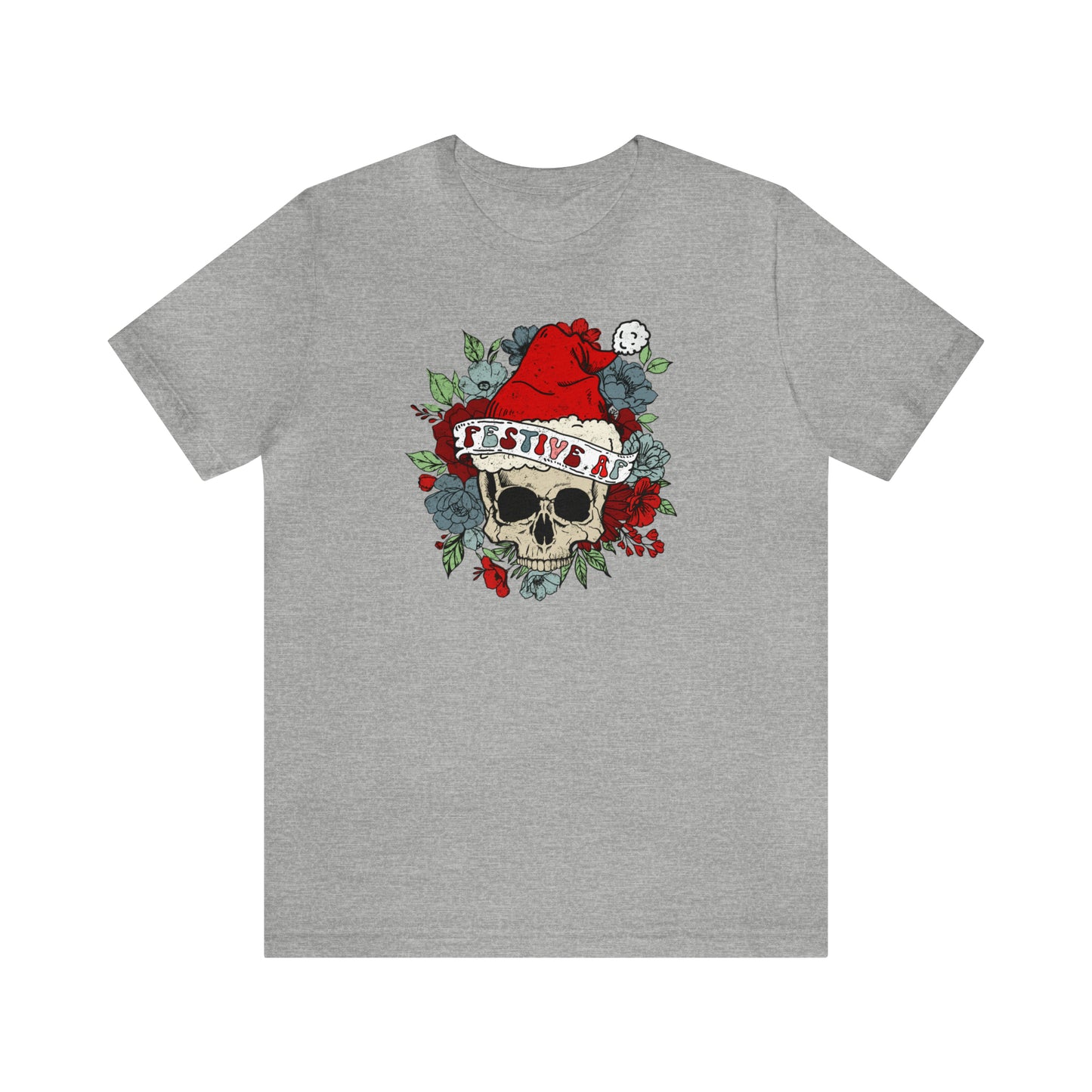 Festive AF T-Shirt, Christmas Skull TShirt, Goth Christmas, Boho Christmas Shirt, Funny Christmas Tee, Funny Holiday, Floral Christmas