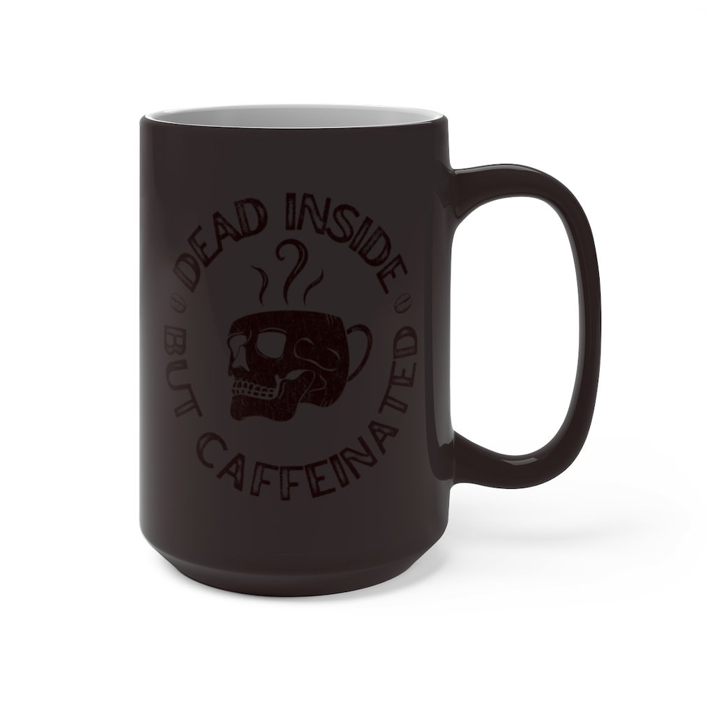 Dead Inside But Caffeinated Color Changing Mug, Coffee Lover Gift Mug, Color Changing Mug, Skull Mug,
