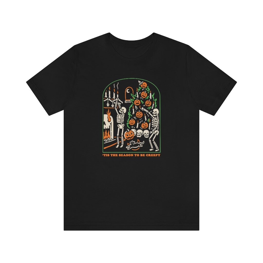 Tis The Season To Be Creepy Skeleton Shirt, Halloween Skeleton TShirt, Halloween Creepy Tee, Funny Halloween Graphic Top, Halloween Clothing