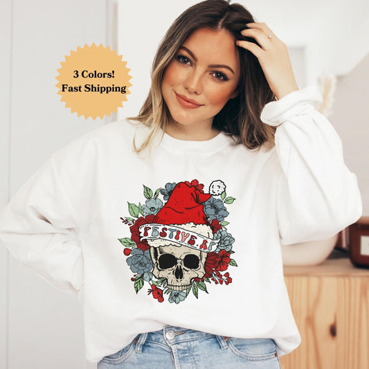 Festive AF Sweatshirt, Christmas Skull Sweatshirt, Goth Christmas, Boho Christmas Shirt, Funny Christmas, Funny Holiday, Floral Christmas