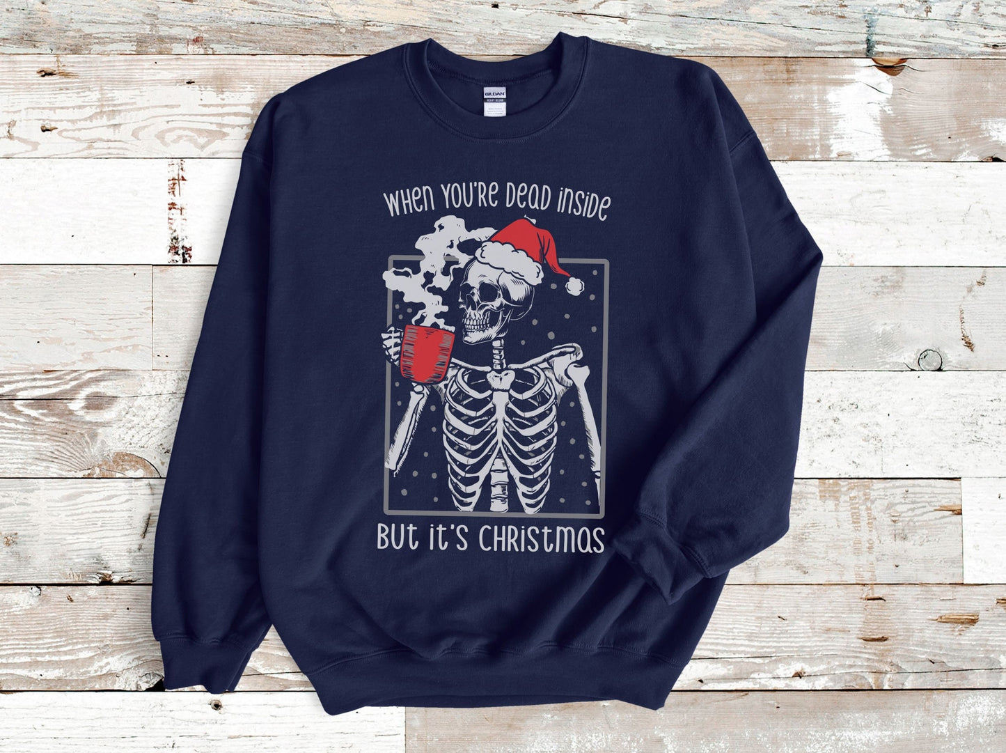 Dead Inside But It's Christmas Skeleton Sweatshirt, Skeleton Sweatshirt, Funny Christmas Sweater, Christmas Coffee Shirt,Skeleton Coffee