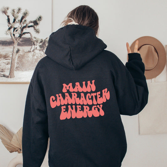 Main Character Energy Sweatshirt Hoodie Self Love Hooded Sweatshirt Respect Compassion Tumblr Clothing VSCO Girl Trendy Clothes Witchy