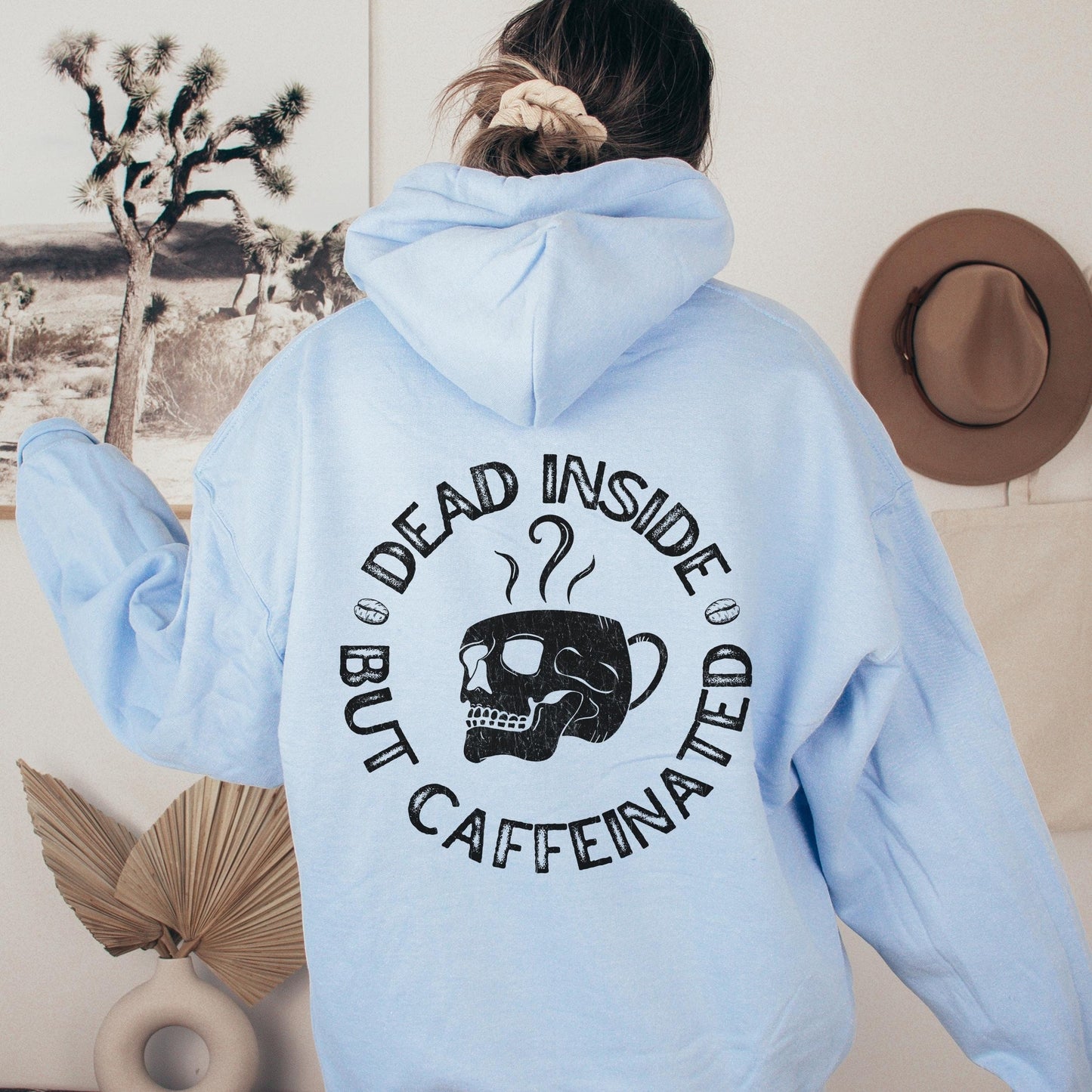 Dead Inside But Caffeinated Hoodie, Skeleton Hoodie, Coffee Hoodie, Skull Hoodie, Dead inside Shirt, Fall Coffee Shirt