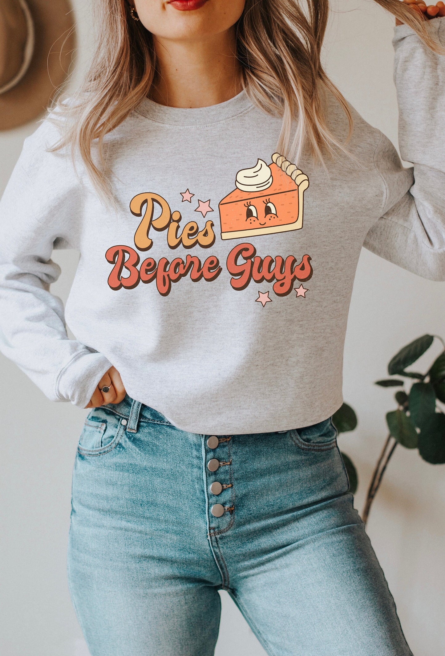 Pies Before Guys Retro Sweatshirt,Funny Thanksgiving Apparel, Family Thanksgiving Sweater, Oversized Crewneck, Holiday Sweaters, Fall Vibes
