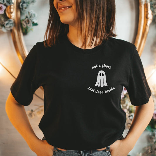 Halloween Pocket TShirt, Ghost Shirt, Not A Ghost Just Dead Inside, Funny Halloween Tee, Minimalistic Halloween, Funny Ghost Tee, Spooky Tee