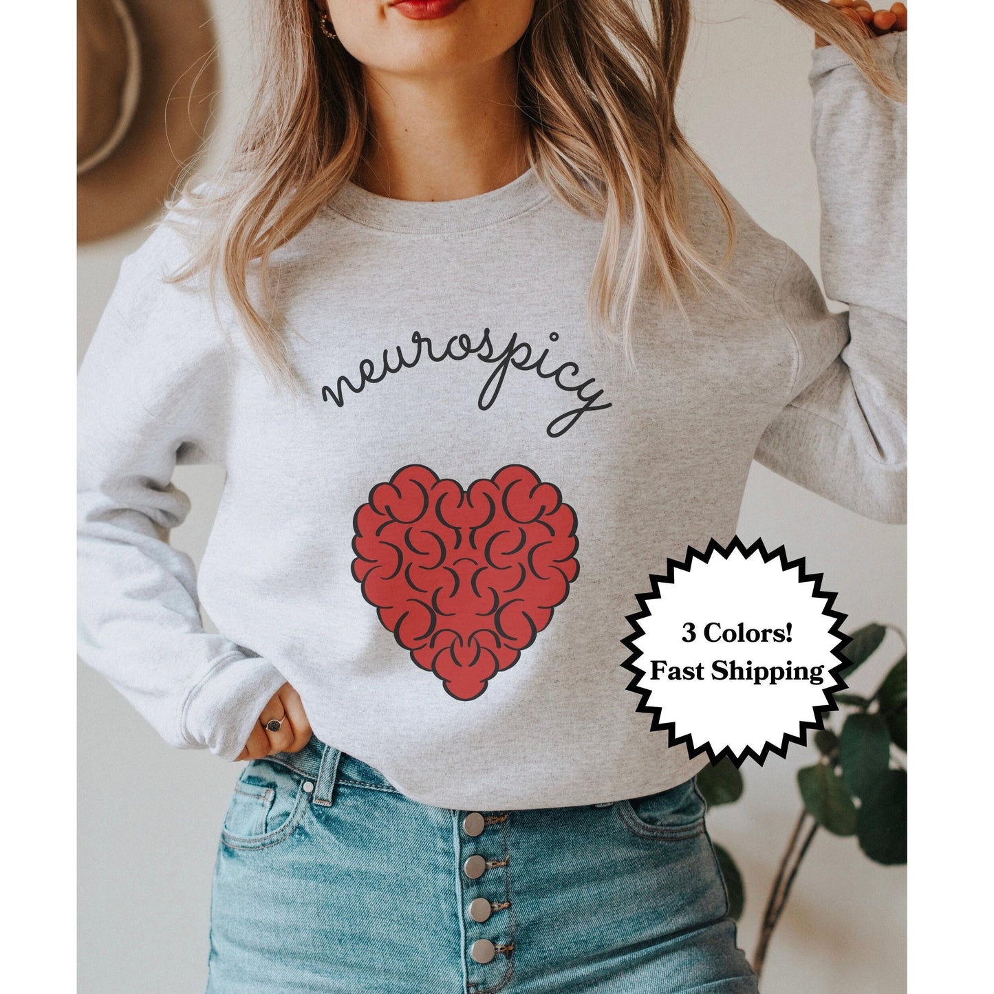 Neurospicy Sweatshirt, Neurodivergent Sweater, Neurodiverse, ADHD, Autism, Mental Health, Neurodiversity, Spicy Brain, Neurosmart, Neuro Tee