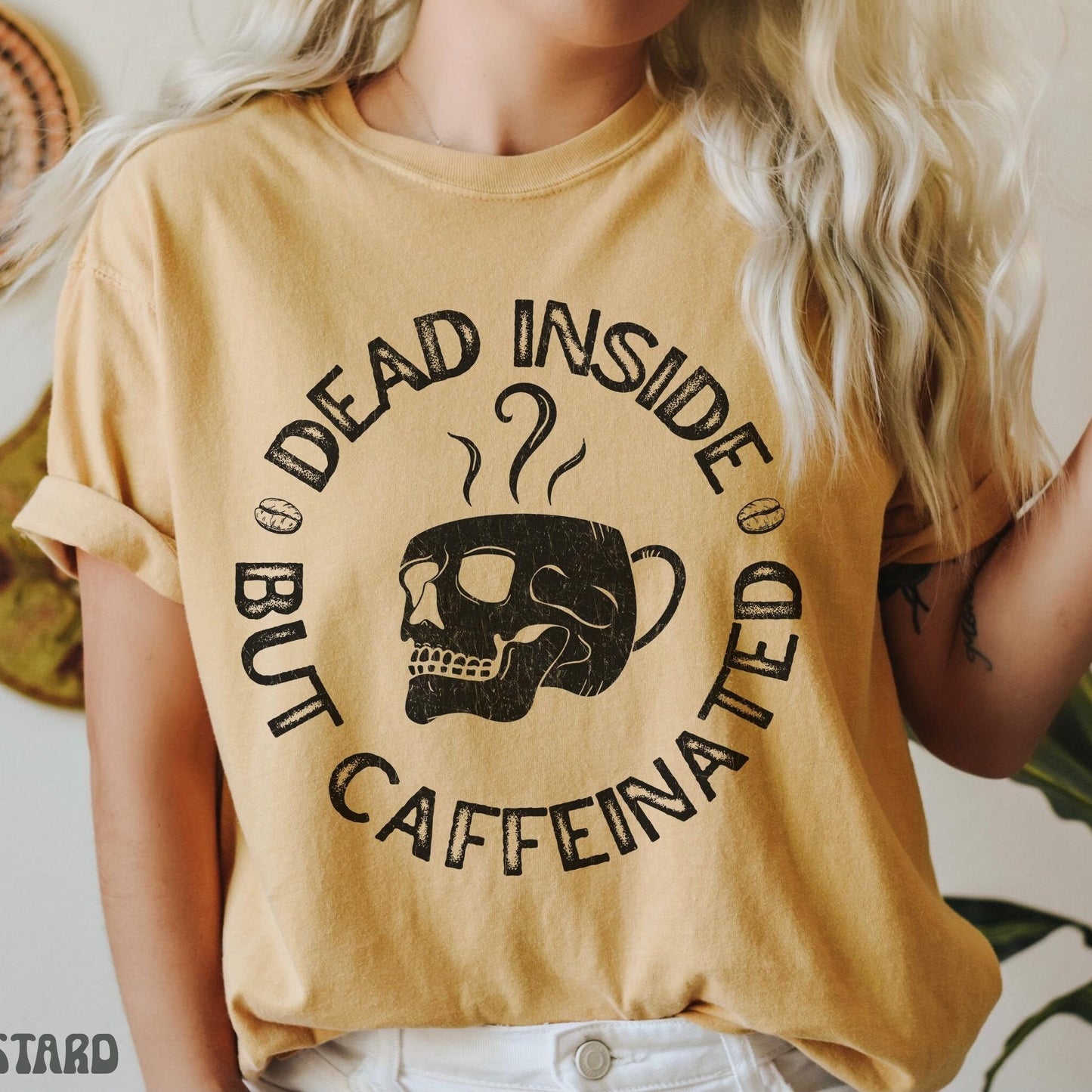 Funny Coffee Shirt Comfort Color Tshirt Dead Inside But Caffeinated Tee But First Coffee Womens Mens Coffee Lover Gift Funny Coffee Quotes Tee