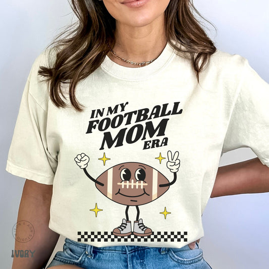 In My Football Mom Era Shirt, Retro Football Mom T-Shirt, In My Era Shirt, Football Mom T Shirt, Retro Football Season Game Day Crewneck Tee