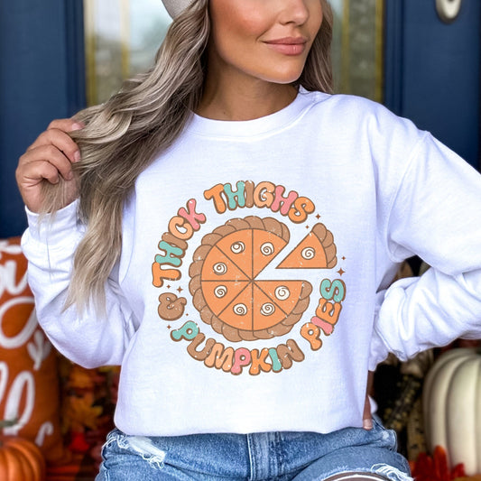 Thick Thighs And Pumpkin Pies Thanksgiving Sweatshirt, Pies Before Guys, Pie Sweatshirt, Funny Thanksgiving Sweatshirt for Women Fall Vibes