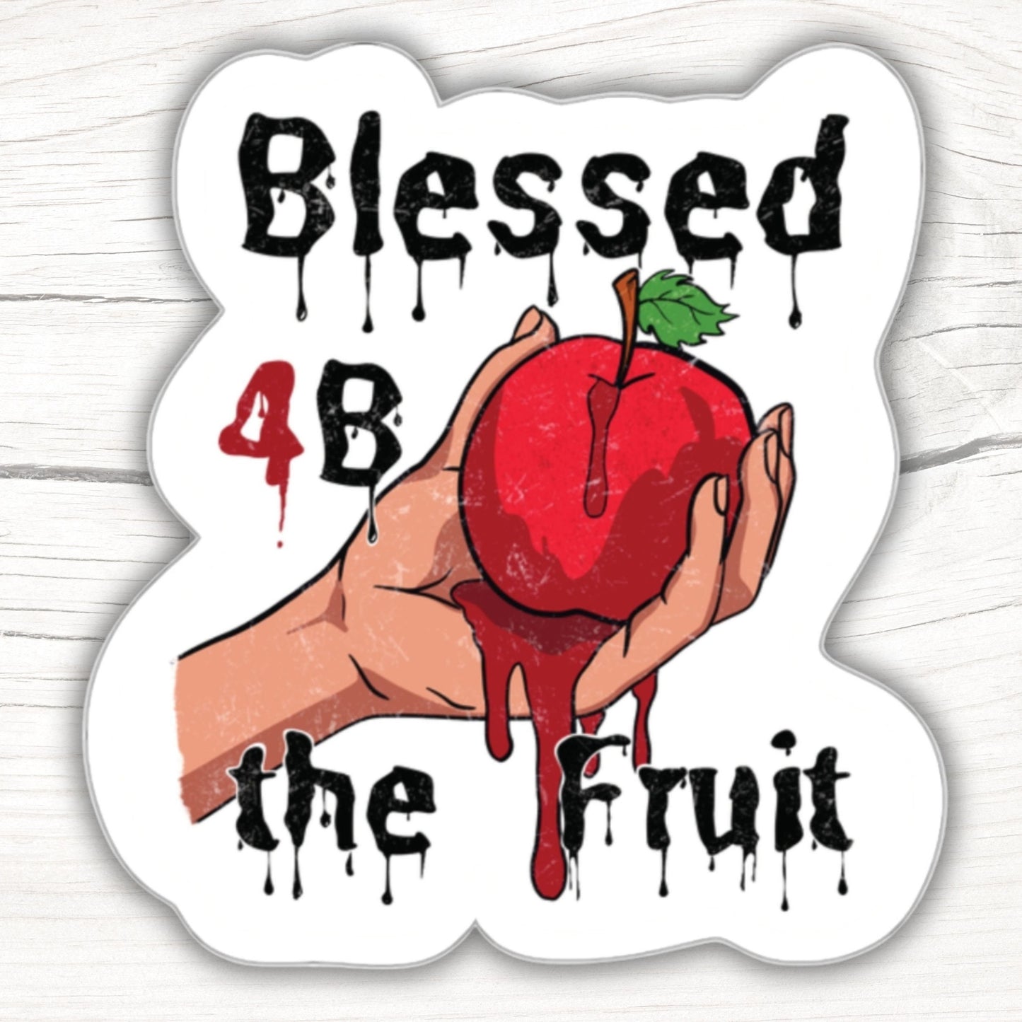 Blessed 4B The Fruit Sticker 4B Movement Sticker Feminist Kiss-Cut Stickers Trending Stickers