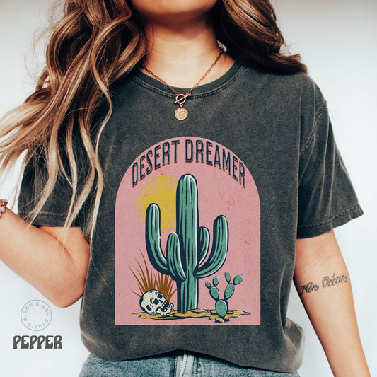 Desert Dreamer Shirt Comfort Colors T-Shirt Desert Vibes Shirts Desert Boho Western TShirt Crewneck Cactus Skull Vintage Inspired Tee Boho